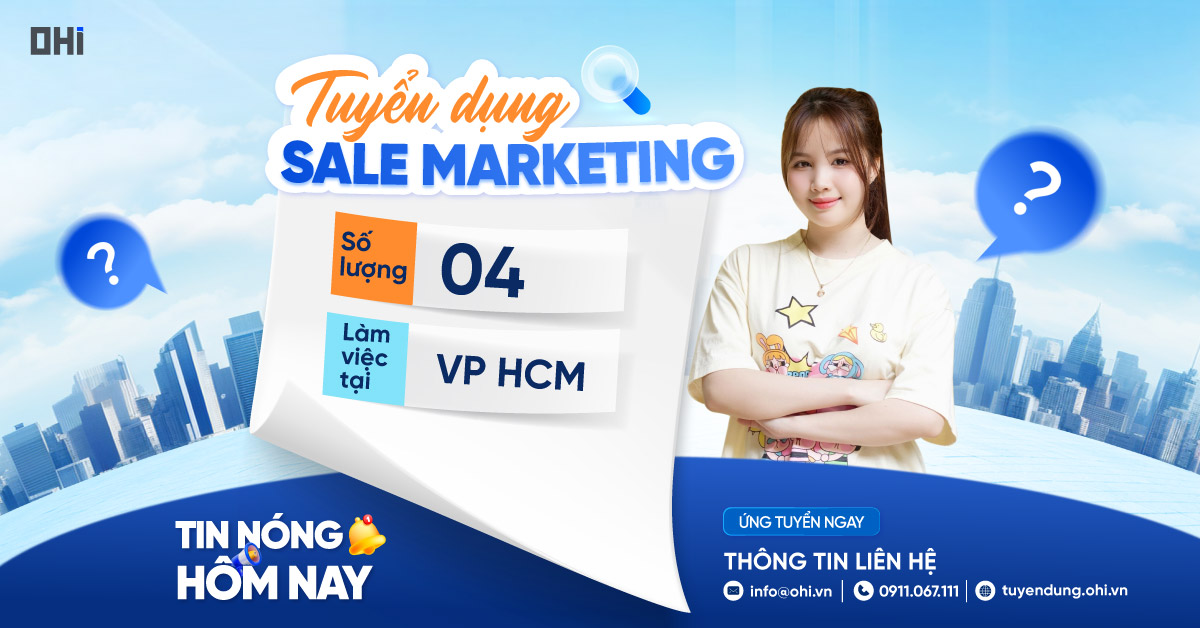 Nhân Viên Sale Marketing - Làm việc tại Hồ Chí Minh