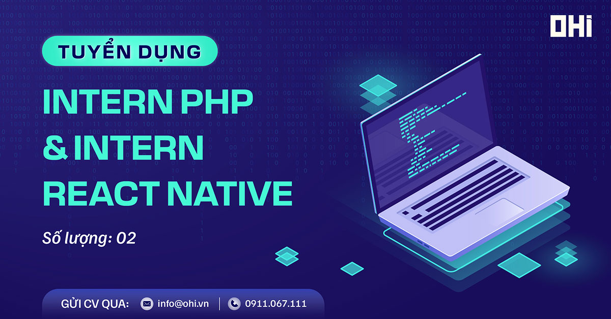 Tuyển dụng Intern PHP & Intern React Native