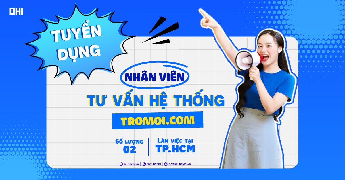 Nhân viên tư vấn Hệ thống Website/App Trọ Mới - Tromoi.com